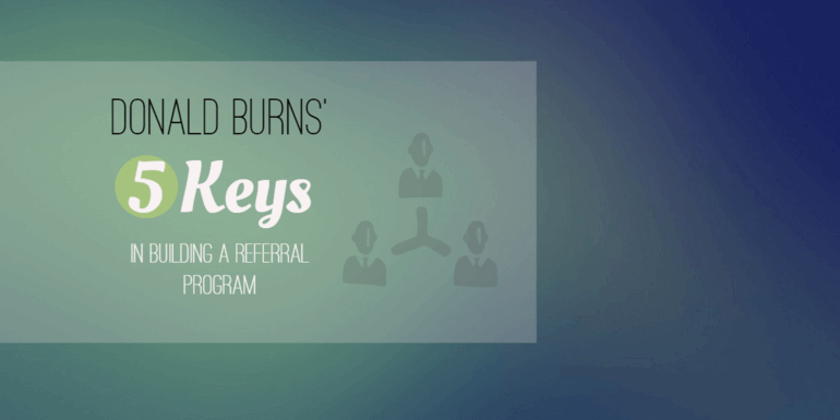blog donald burns referral tips