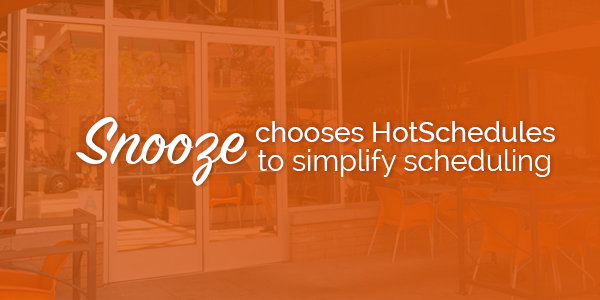news snooze uses hotschedules to schedule employees
