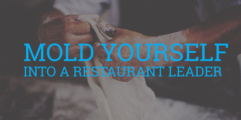 restaurant manager leadership skills hotschedules blog june2017
