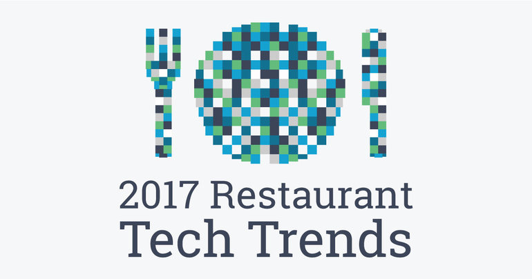 Restaurant Tech Trends for 2017 Blog