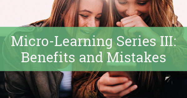 Micro Learning for the Modern Workforce Part 3 600x315